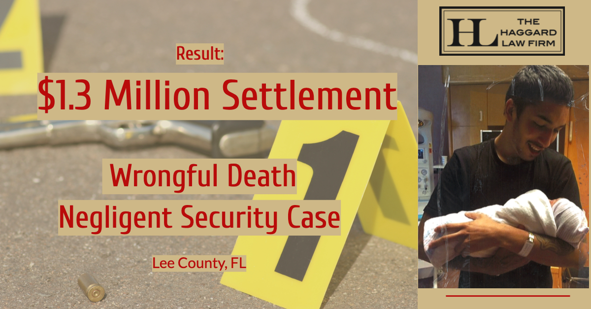 $1.3 Million Settlement in Ft. Myers Wrongful Death Negligent Security Case