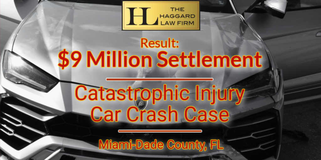 $9 Million Settlement – Catastrophic Injury Car Crash Case