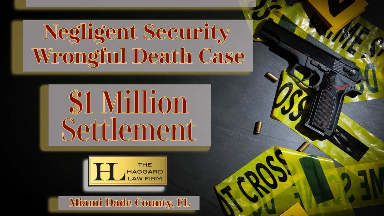 $1 Million Settlement in Miami-Dade Negligent Security Case Where Guards Were On Property