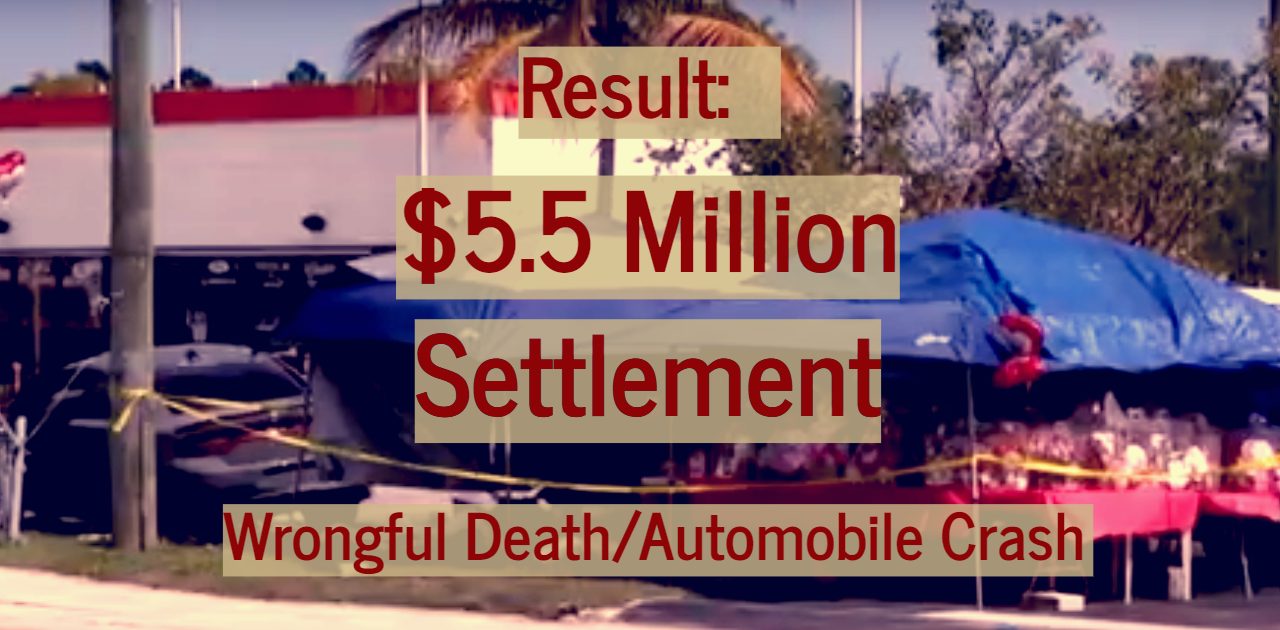 $5.5 Million Settlement in Wrongful Death/Automobile Crash Case