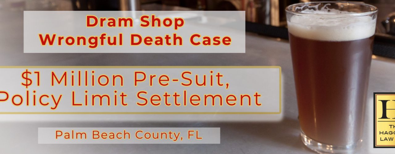 $1 Million Dram Shop Wrongful Death Policy Limit Settlement