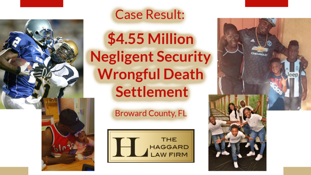 $4.55 Million Obtained in Broward County Negligent Security Wrongful Death Case