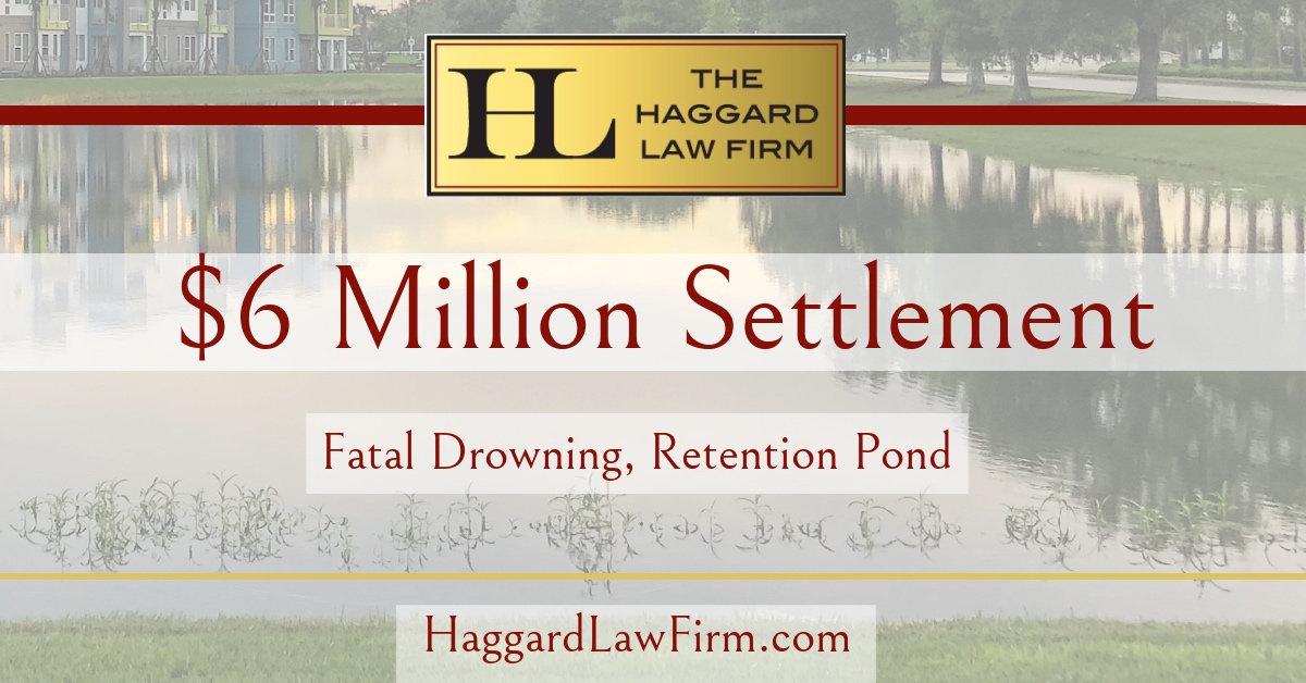$6 Million Settlement Following Fatal Child Drowning In Retention Pond