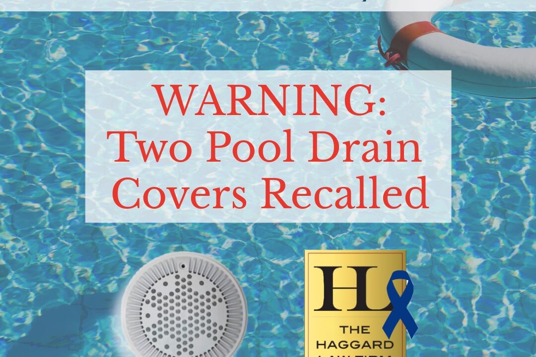WARNING: Two Pool Drain Cover Recalls in One Week Raise Serious Entrapment and Drowning Concerns