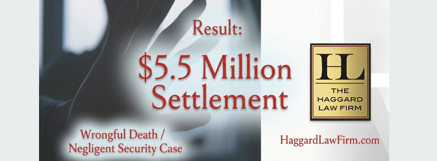 The Haggard Law Firm Secures $5.5 Million Settlement in Complex Negligent Security Case Involving Domestic Violence at a Luxury Apartment Community